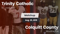 Matchup: Trinity Catholic vs. Colquitt County  2018