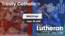 Matchup: Trinity Catholic vs. Lutheran  2018