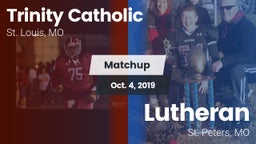 Matchup: Trinity Catholic vs. Lutheran  2019