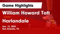 William Howard Taft  vs Harlandale  Game Highlights - Jan. 12, 2024
