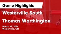 Westerville South  vs Thomas Worthington  Game Highlights - March 19, 2024