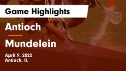 Antioch  vs Mundelein  Game Highlights - April 9, 2022