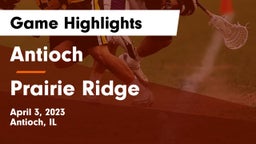 Antioch  vs Prairie Ridge  Game Highlights - April 3, 2023