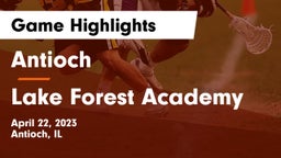 Antioch  vs Lake Forest Academy Game Highlights - April 22, 2023