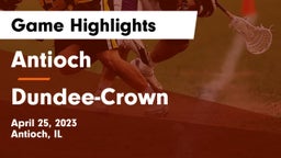 Antioch  vs Dundee-Crown  Game Highlights - April 25, 2023