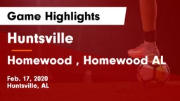 Huntsville  vs Homewood , Homewood AL Game Highlights - Feb. 17, 2020