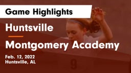 Huntsville  vs Montgomery Academy  Game Highlights - Feb. 12, 2022