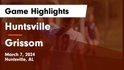 Huntsville  vs Grissom  Game Highlights - March 7, 2024