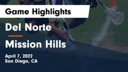 Del Norte  vs Mission Hills Game Highlights - April 7, 2022