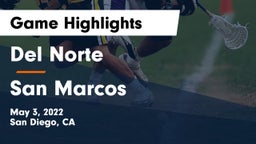 Del Norte  vs San Marcos  Game Highlights - May 3, 2022