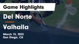 Del Norte  vs Valhalla Game Highlights - March 15, 2023