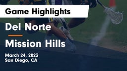 Del Norte  vs Mission Hills  Game Highlights - March 24, 2023