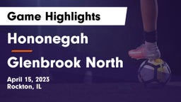 Hononegah  vs Glenbrook North  Game Highlights - April 15, 2023