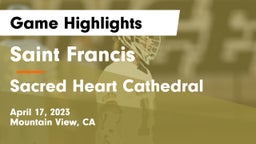 Saint Francis  vs Sacred Heart Cathedral  Game Highlights - April 17, 2023