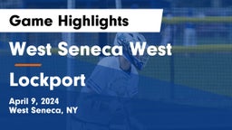 West Seneca West  vs Lockport  Game Highlights - April 9, 2024