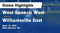 West Seneca West  vs Williamsville East  Game Highlights - April 13, 2024