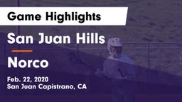 San Juan Hills  vs Norco  Game Highlights - Feb. 22, 2020