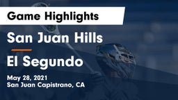 San Juan Hills  vs El Segundo Game Highlights - May 28, 2021