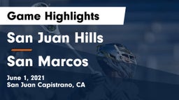 San Juan Hills  vs San Marcos  Game Highlights - June 1, 2021