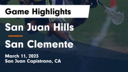 San Juan Hills  vs San Clemente  Game Highlights - March 11, 2023