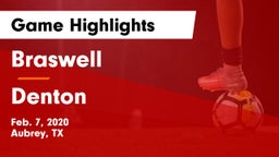 Braswell  vs Denton  Game Highlights - Feb. 7, 2020