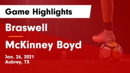 Braswell  vs McKinney Boyd  Game Highlights - Jan. 26, 2021