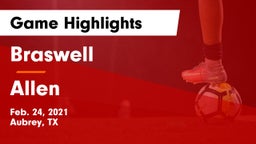 Braswell  vs Allen  Game Highlights - Feb. 24, 2021