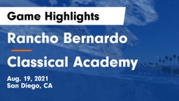 Rancho Bernardo  vs Classical Academy  Game Highlights - Aug. 19, 2021