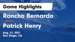 Rancho Bernardo  vs Patrick Henry  Game Highlights - Aug. 21, 2021