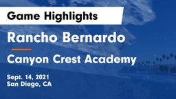 Rancho Bernardo  vs Canyon Crest Academy  Game Highlights - Sept. 14, 2021