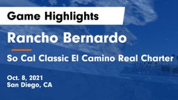 Rancho Bernardo  vs So Cal Classic El Camino Real Charter Game Highlights - Oct. 8, 2021