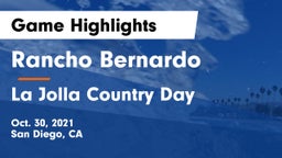 Rancho Bernardo  vs La Jolla Country Day  Game Highlights - Oct. 30, 2021