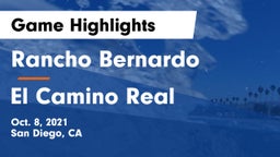 Rancho Bernardo  vs El Camino Real  Game Highlights - Oct. 8, 2021