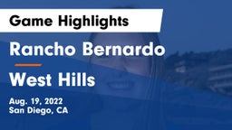 Rancho Bernardo  vs West Hills Game Highlights - Aug. 19, 2022