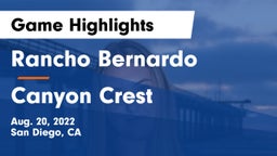 Rancho Bernardo  vs Canyon Crest Game Highlights - Aug. 20, 2022