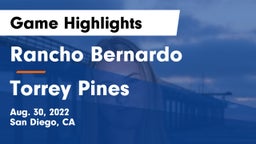 Rancho Bernardo  vs Torrey Pines Game Highlights - Aug. 30, 2022