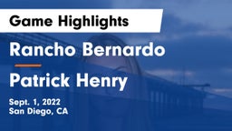 Rancho Bernardo  vs Patrick Henry  Game Highlights - Sept. 1, 2022