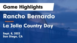 Rancho Bernardo  vs La Jolla Country Day  Game Highlights - Sept. 8, 2022