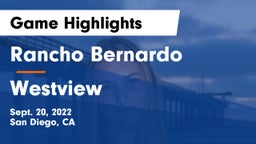 Rancho Bernardo  vs Westview  Game Highlights - Sept. 20, 2022