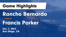 Rancho Bernardo  vs Francis Parker  Game Highlights - Oct. 7, 2022