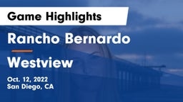 Rancho Bernardo  vs Westview  Game Highlights - Oct. 12, 2022