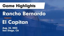 Rancho Bernardo  vs El Capitan  Game Highlights - Aug. 24, 2023