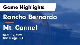 Rancho Bernardo  vs Mt. Carmel  Game Highlights - Sept. 12, 2023