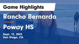 Rancho Bernardo  vs Poway HS Game Highlights - Sept. 13, 2023