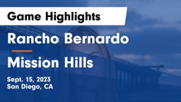 Rancho Bernardo  vs Mission Hills Game Highlights - Sept. 15, 2023