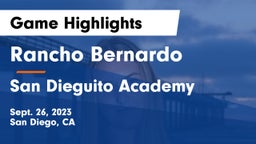 Rancho Bernardo  vs San Dieguito Academy  Game Highlights - Sept. 26, 2023