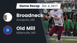 Recap: Broadneck  vs. Old Mill  2017