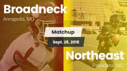 Matchup: Broadneck vs. Northeast  2018