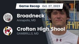 Recap: Broadneck  vs. Crofton High Shool  2023