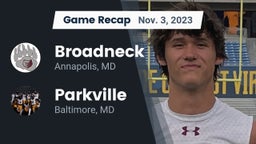 Recap: Broadneck  vs. Parkville  2023